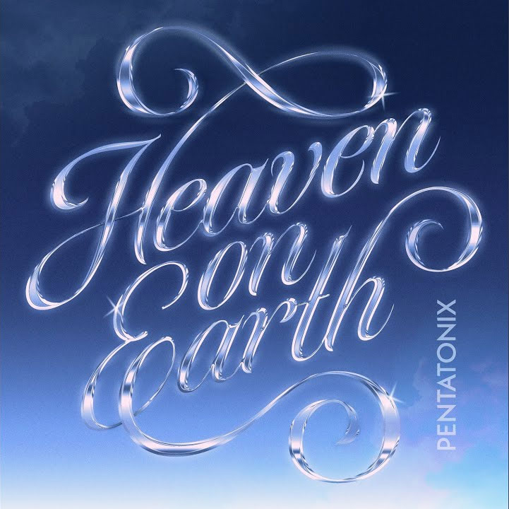 Pentatonix Heaven On Earth