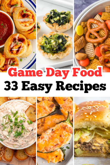 Game Day Food - 33 Easy Recipes