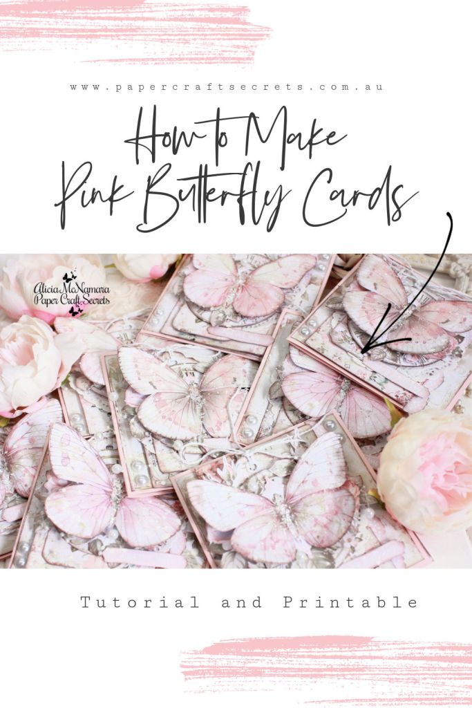 How to Make Pink Butterfly Cards by Alicia McNamara