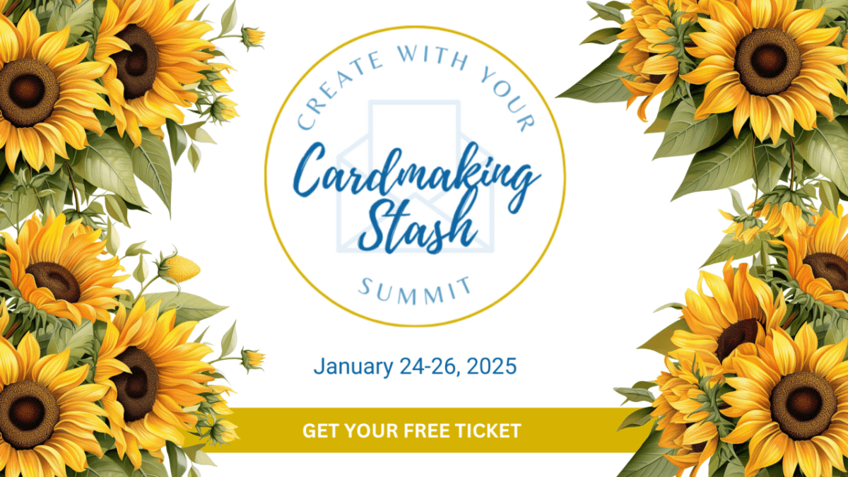 Cardmaking Stash Summit January 2025