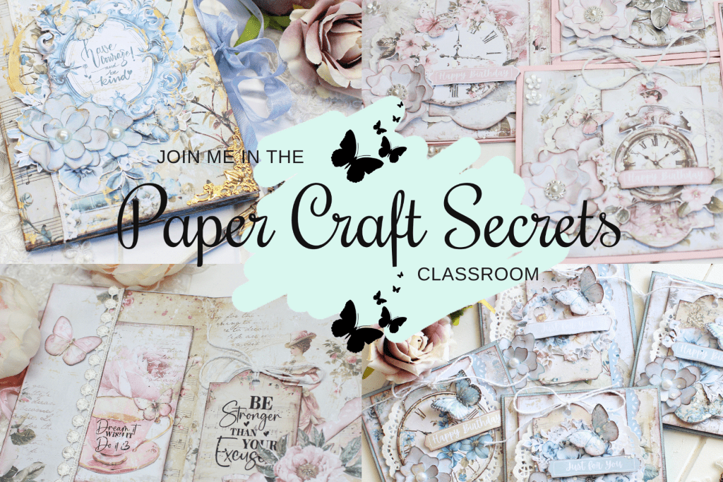 Join the Paper Craft Secrets Classroom!